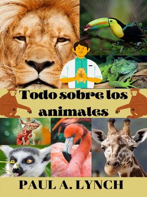 cover image of Todo sobre los animales